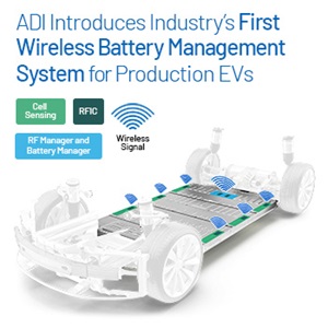 ADI公司推出汽車行業首個用於電動汽車的無線電池管理系統